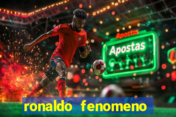 ronaldo fenomeno primeiro time